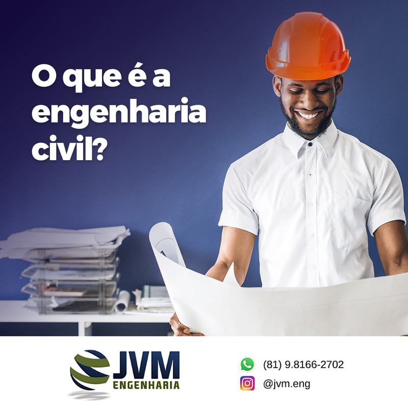 O que é a Engenharia Civil